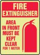 FIRE EXTINGUISHER AREA IN FRONT MUST BE KEPT CLEAR FOR 1 Meter (W/GRAPHIC)