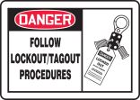 FOLLOW LOCKOUT/TAGOUT PROCEDURES (W/GRAPHIC)