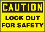 CAUTION LOCKOUT FOR SAFETY