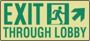EXIT THROUGH LOBBY (W/GRAPHIC) ARROW DIAGONAL UP RIGHT