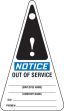 Safety Tag, Header: NOTICE, Legend: Out of service tag