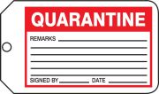 Safety Tag, Legend: QUARANTINE