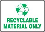 RECYCLABLE MATERIAL ONLY