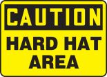 CAUTION HARD HAT AREA