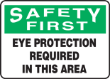 EYE PROTECTION REQUIRED IN THIS AREA