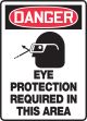 EYE PROTECTION REQUIRED IN THIS AREA (W/GRAPHIC)