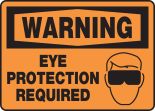 EYE PROTECTION REQUIRED (W/GRAPHIC)