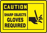 SHARP OBJECTS GLOVES REQUIRED (W/GRAPHIC)