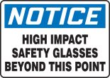 HIGH IMPACT SAFETY GLASSES BEYOND THIS POINT