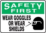 WEAR GOGGLES OR WEAR SHIELDS (W/GRAPHIC)