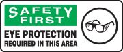 EYE PROTECTION REQUIRED IN THIS AREA (W/GRAPHIC)