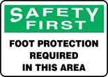 FOOT PROTECTION REQUIRED IN THIS AREA