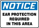 EAR PROTECTION REQUIRED IN THIS AREA