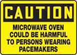 MICROWAVE OVEN COULD BE HARMFUL TO PERSONS WEARING PACEMAKERS