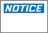 Safety Sign, Header: NOTICE, Legend: NOTICE (blank)