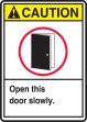 OPEN THIS DOOR SLOWLY (W/GRAPHIC)