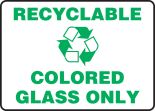 RECYCLABLE COLORED GLASS ONLY (W/GRAPHIC)