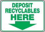 DEPOSIT RECYCLABLES HERE (ARROW)