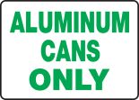 ALUMINUM CANS ONLY