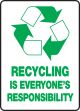 RECYCLING IS EVERYONE'S RESPONSIBILITY (W/GRAPHIC)