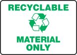 RECYCLABLE MATERIAL ONLY (W/GRAPHIC)