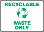 RECYCLABLE WASTE ONLY (W/GRAPHIC)