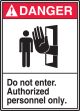 Do Not Enter Authorized Personnel Only (w/Graphic)