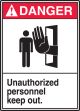 Unauthorized Personnel Keep Out (w/Graphic)