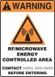 RF/MICROWAVE ENERGY CONTROLLED AREA CONTACT ___ BEFORE ENTERING