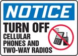 TURN OFF CELLULAR PHONES AND TWO-WAY RADIOS (W/GRAPHIC)