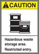 HAZARDOUS WASTE STORAGE AREA RESTRICTED ENTRY (W/GRAPHIC)