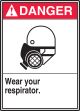 WEAR YOUR RESPIRATOR (W/GRAPHIC)