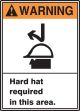 HARD HAT REQUIRED IN THIS AREA (W/GRAPHIC)