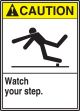 WATCH YOUR STEP (W/GRAPHIC)
