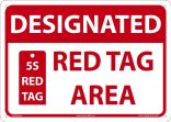 Designated Red Tag Area