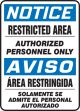 RESTRICTED AREA AUTHORIZED PERSONNEL ONLY (BILINGUAL)
