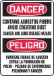 CONTAINS ASBESTOS FIBERS AVOID CREATING DUST CANCER AND LUNG DISEASE HAZARD (BILINGUAL)