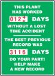 Motivation Product, Legend: THIS PLANT HAS WORKED #### DAYS WITHOUT A LOST TIME ACCIDENT THE BEST PREVIOUS RECORD WAS #### DAYS DO YOUR PART! HEL...