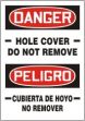 HOLE COVER DO NOT REMOVE (BILINGUAL