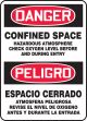 CONFINED SPACE HAZARDOUS ATMOSPHERE CHECK OXYGEN LEVEL BEFORE AND DURING ENTRY (BILINGUAL)