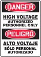 HIGH VOLTAGE AUTHORIZED PERSONNEL ONLY (BILINGUAL)