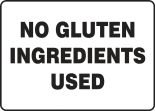 NO GLUTEN INGREDIENTS USED