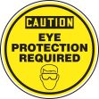 CAUTION EYE PROTECTION REQUIRED (W/GRAPHIC)