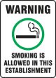 WARNING SMOKING IS ALLOWED IN THIS ESTABLISHMENT W/GRAPHIC