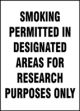 SMOKING PERMITTED IN DESIGNATED AREAS FOR RESEARCH PURPOSES ONLY (FLORIDA)