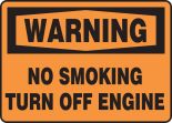 NO SMOKING TURN OFF ENGINE