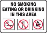 NO SMOKING EATING OR DRINKING IN THIS AREA (W/GRAPHIC)