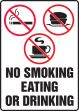 NO SMOKING EATING OR DRINKING (W/GRAPHIC