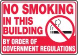 NO SMOKING IN THIS BUILDING BY ORDER OF GOVERNMENT REGUALTIONS (W/GRAPHIC)
