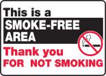 THIS IS A SMOKE-FREE AREA THANK YOU FOR NOT SMOKING (W/GRAPHIC)
